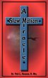 A Slow Motion Miracle - Bild 1
