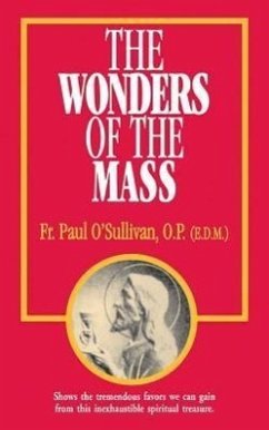 The Wonders of the Mass - O'Sullivan, Paul