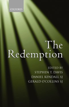 The Redemption - Davis, Stephen T. / Kendall SJ, Daniel / O'Collins SJ, Gerald (eds.)