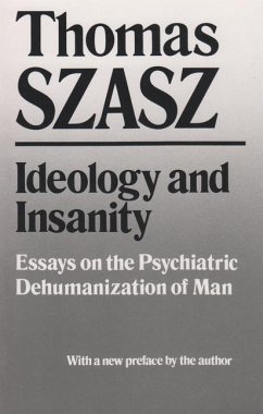 Ideology and Insanity - Szasz, Thomas