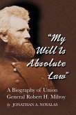 "My Will Is Absolute Law" "My Will Is Absolute Law"