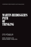 Martin Heidegger's Path of Thinking
