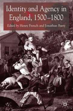 Identity and Agency in England, 1500-1800 - Barry, Jonathan / French, Henry