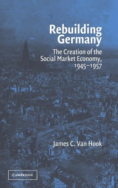 Rebuilding Germany - Hook, James C. van