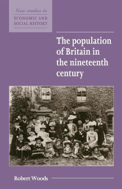 The Population of Britain in the Nineteenth Century - Woods, Robert