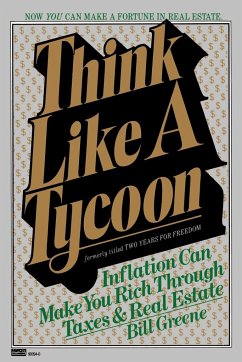 Think Like a Tycoon - Greene, Bill