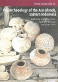 The Archaeology of the Aru Islands, Eastern Indonesia