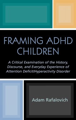 Framing ADHD Children - Rafalovich, Adam