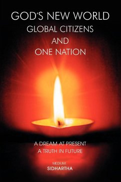 God's New World Global Citizens and One Nation