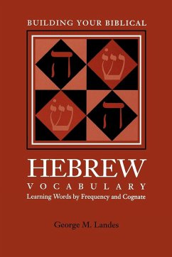 Building Your Biblical Hebrew Vocabulary - Landes, George M.
