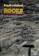 Fault-related Rocks Fault-related Rocks