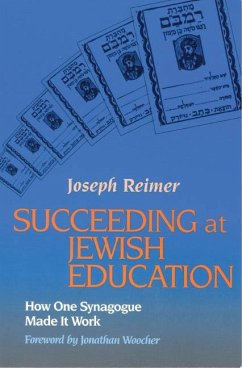 Succeeding at Jewish Education - Reimer, Joseph