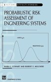 Probabilistic Risk Assessment of Engineering Systems