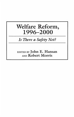 Welfare Reform, 1996-2000 - Hansan, John; Morris, Robert