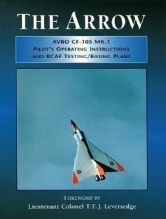 Cover Arrow Pilot's Operating Instructions and Rcaf Testing/Basing Plans