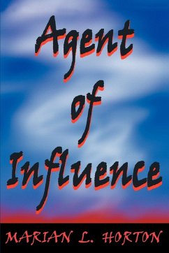 Agent of Influence Agent of Influence