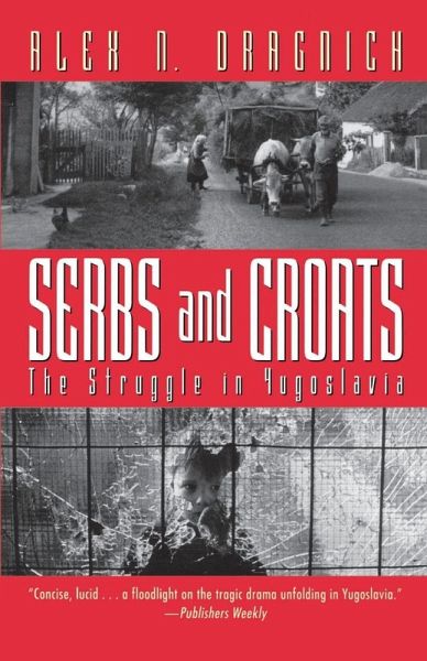 Serbs and Croats Serbs and Croats
