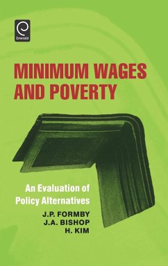 Minimum Wages and Poverty - Formby, J.P. / Bishop, J.A. / Kim, H. (eds.)