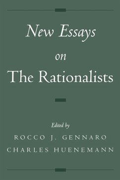 New Essays on the Rationalists - Gennaro, Rocco J. / Huenemann, Charles (eds.)