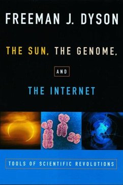 The Sun, the Genome, and the Internet - Dyson, Freeman J