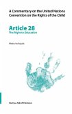 A Commentary on the United Nations Convention on the Rights of the Child, Article 28: The Right to Education