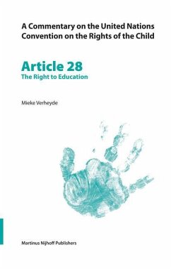 A Commentary on the United Nations Convention on the Rights of the Child, Article 28: The Right to Education - Verheyde, Mieke