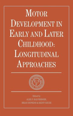 Motor Development in Early and Later Childhood - Kalverboer, Alex Fedde / Hopkins, Brian / Geuze, Reint (eds.)