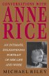 Conversations with Anne Rice - Bild 1