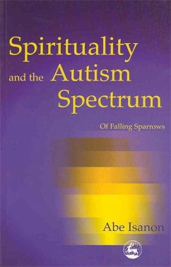 Spirituality and the Autism Spectrum - Isanon, Abe