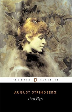 Three Plays: The Father; Miss Julia; And Easter - Strindberg, August