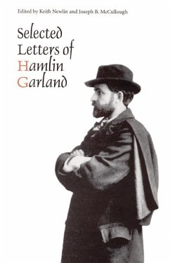 Selected Letters of Hamlin Garland - Garland, Hamlin