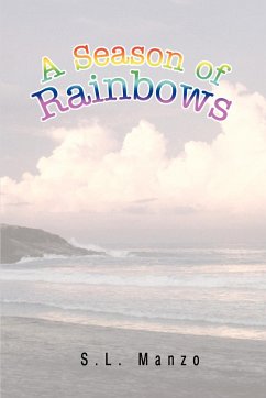 A Season of Rainbows - Manzo, S. L.