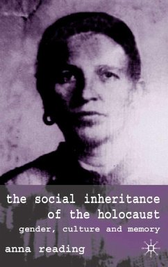 The Social Inheritance of the Holocaust - Reading, A.