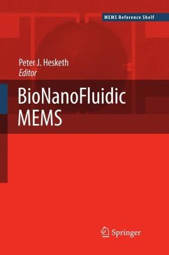 BioNanoFluidic MEMS - Hesketh, Peter J. (ed.)