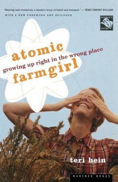 Atomic Farmgirl - Hein, Teri