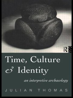 Time, Culture and Identity - Thomas, Julian