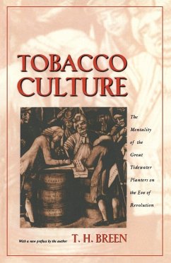 Tobacco Culture - Breen, T. H.