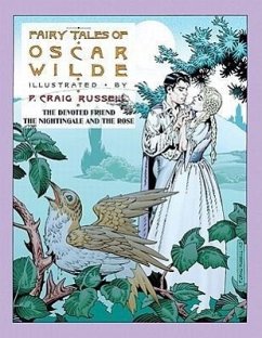Fairy Tales of Oscar Wilde: The Devoted Friend/The Nightingale and the Rose - Wilde, Oscar