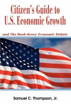 Citizen's Guide to U.S. Economic Growth - Thompson Jr., Samuel C.