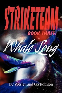 StrikeTeam Book Three - Robison, Gs