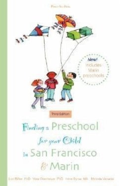 Finding a Preschool for Your Child in San Francisco & Marin - Rifkin, Lori; Obermeyer, Vera; Byrne, Irene; Venable, Melinda