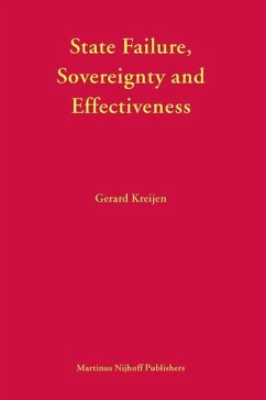 State Failure, Sovereignty and Effectiveness: Legal Lessons from the Decolonization of Sub-Saharan Africa - Kreijen, Gerard
