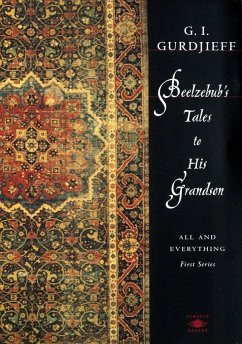Beelzebub's Tales to His Grandson - Gurdjieff, G.