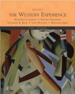 The Western Experience Volume C, with Powerweb - Chambers, Mortimer; Hanawalt, Barbara; Rabb, Theodore K.
