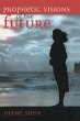 Prophetic Visions of the Future - Bild 1