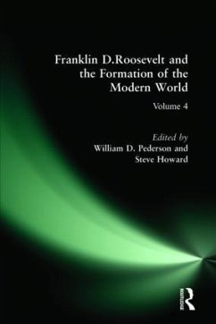 Franklin D.Roosevelt and the Formation of the Modern World - Pederson, William D; Howard, Steve