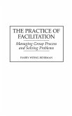 The Practice of Facilitation