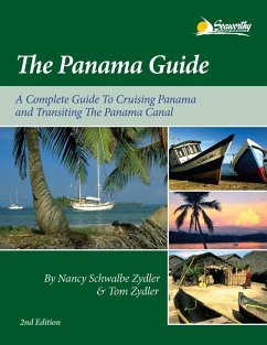 The Panama Guide: A Cruising Guide to the Isthmus of Panama - Zydler, Nancy Schwalbe