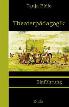 Theaterpädagogik - Bidlo, Tanja
