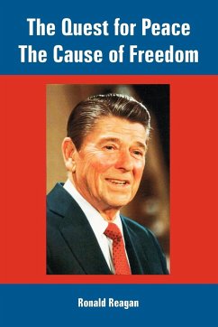 Quest for Peace, The Cause of Freedom, The - Reagan, Ronald